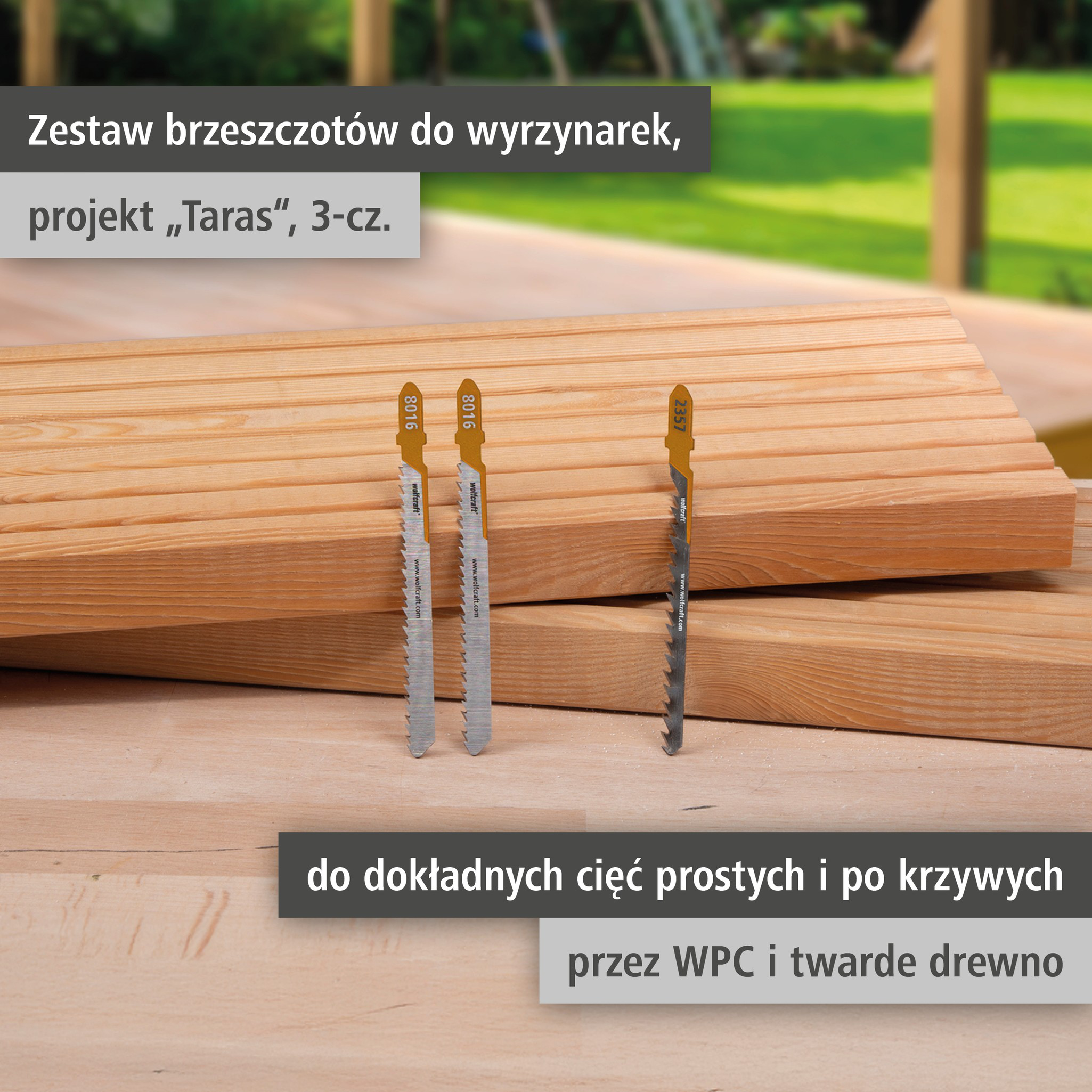 Jigsaw Blade Project Set for Deck Building, 3 Pcs. (pl)
