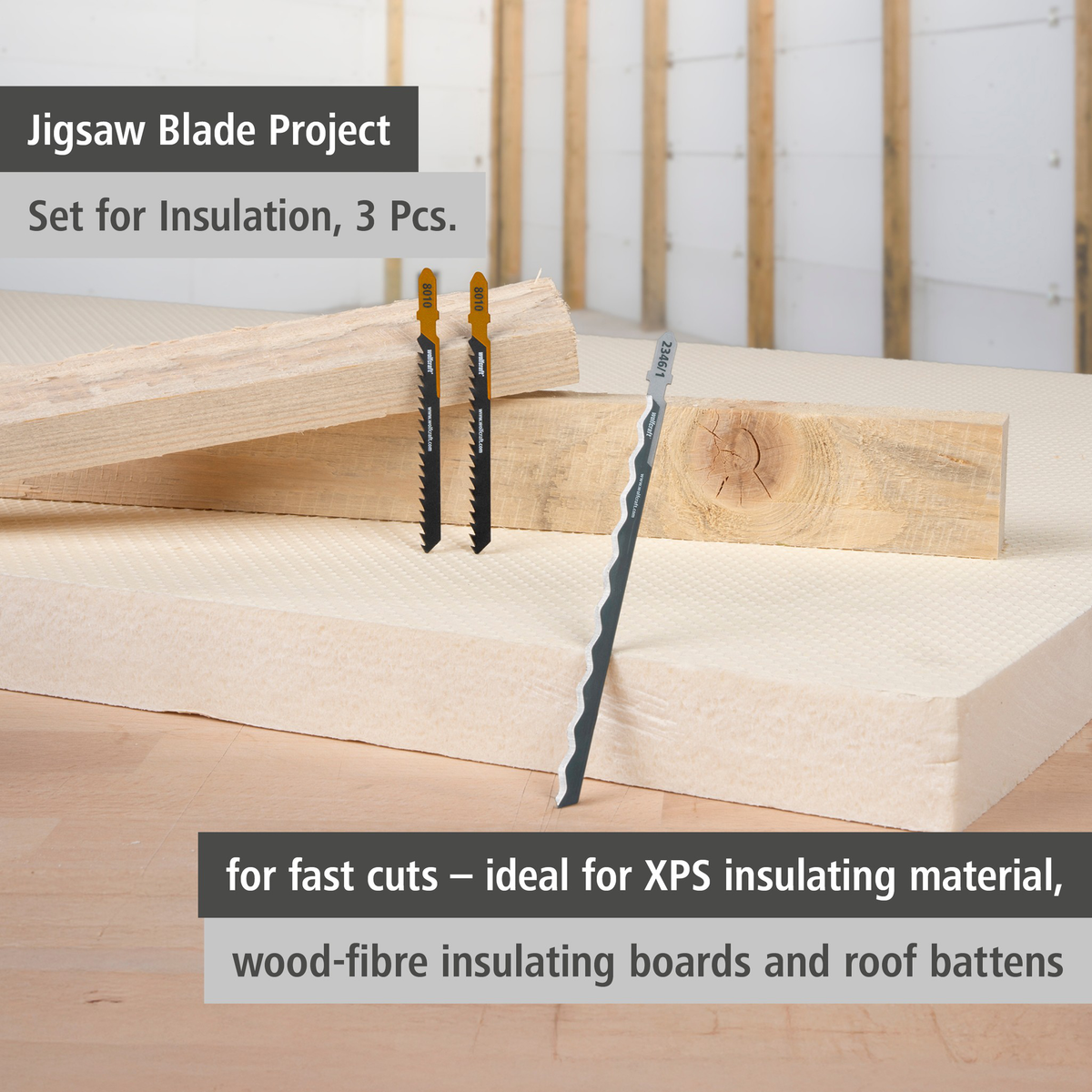 Jigsaw Blade Project Set for Insulation, 3 Pcs. (en)